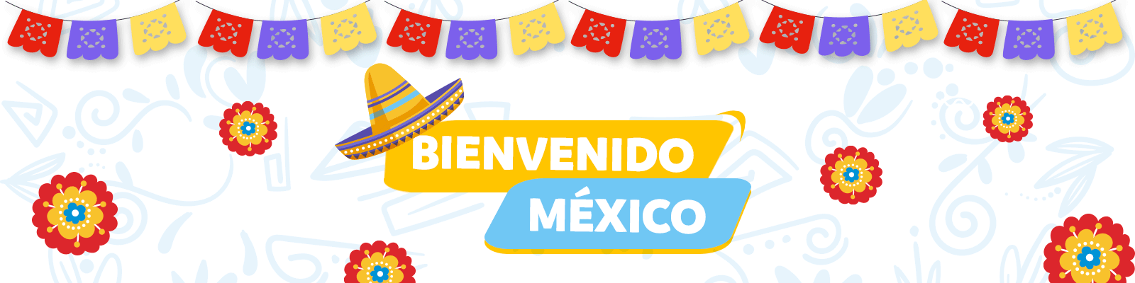 Bienvenido México