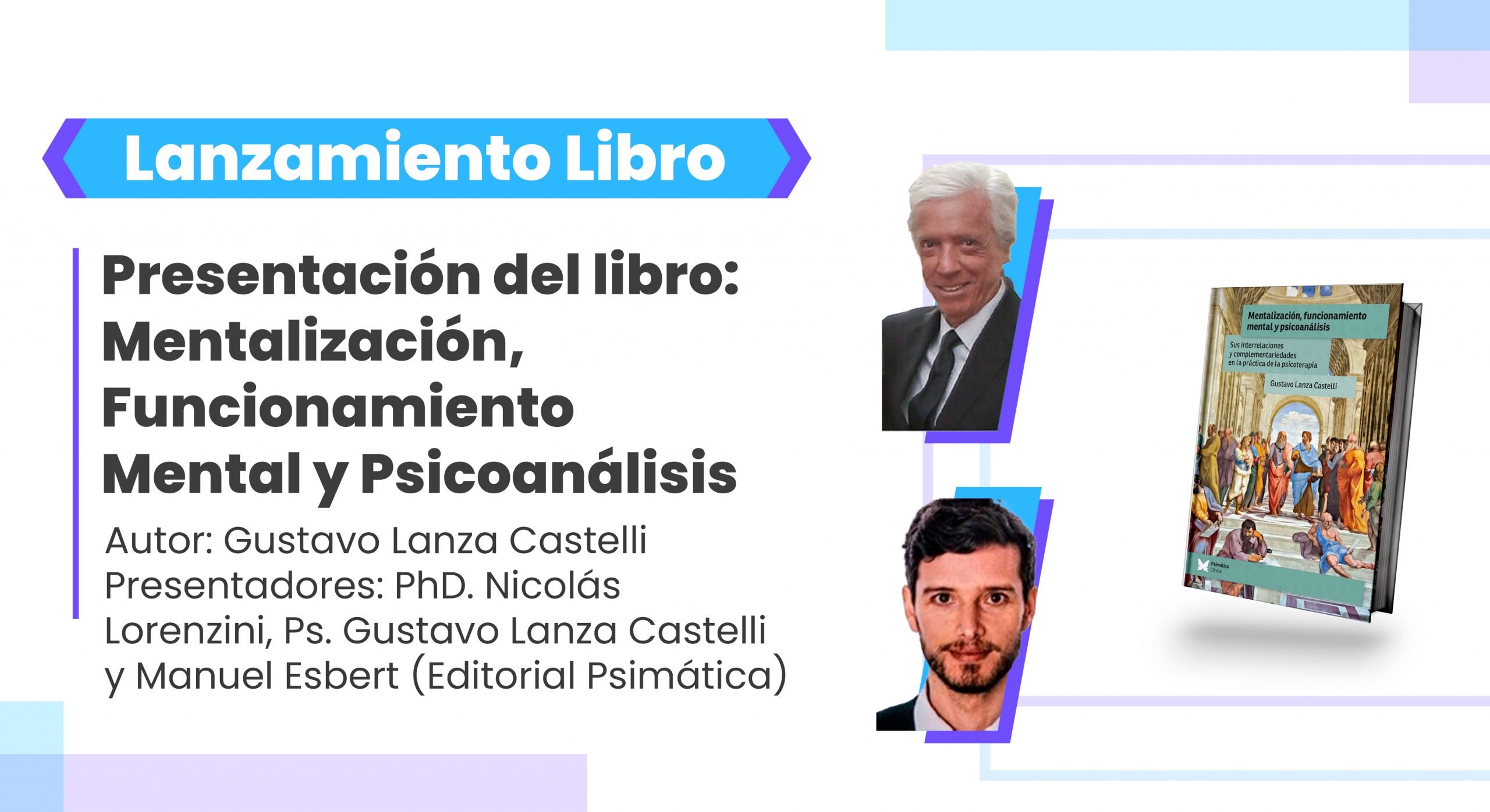 Presentación del libro: Mentalización, Funcionamiento Mental y Psicoanálisis