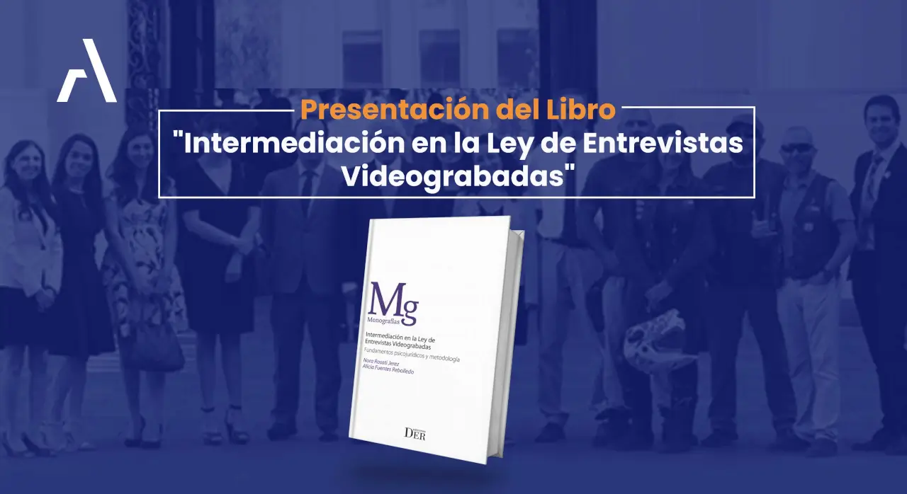 Presentación del Libro: Intermediación en la Ley de Entrevistas Videograbadas