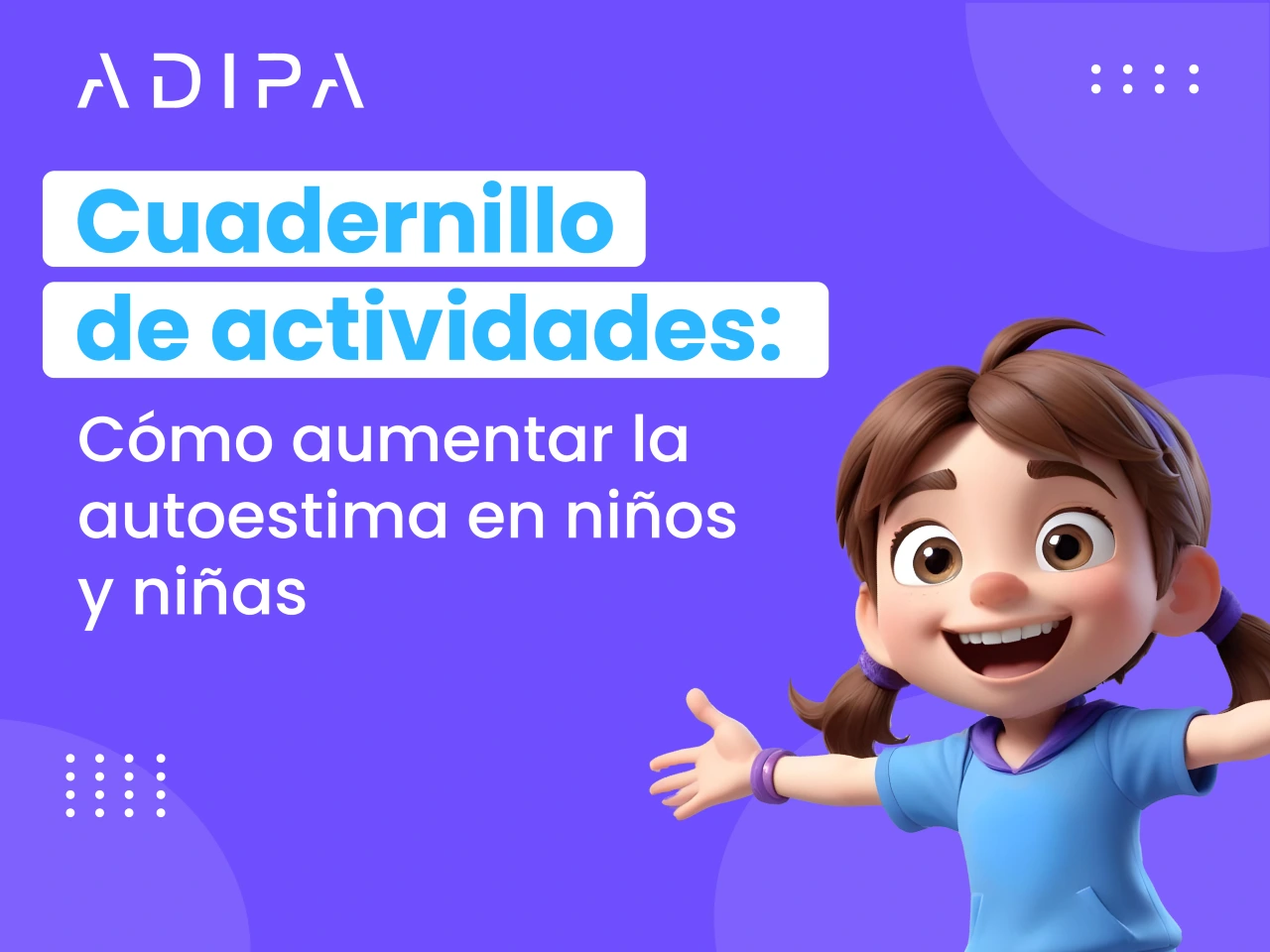 10 actividades creativas para fomentar una sana autoestima en niños