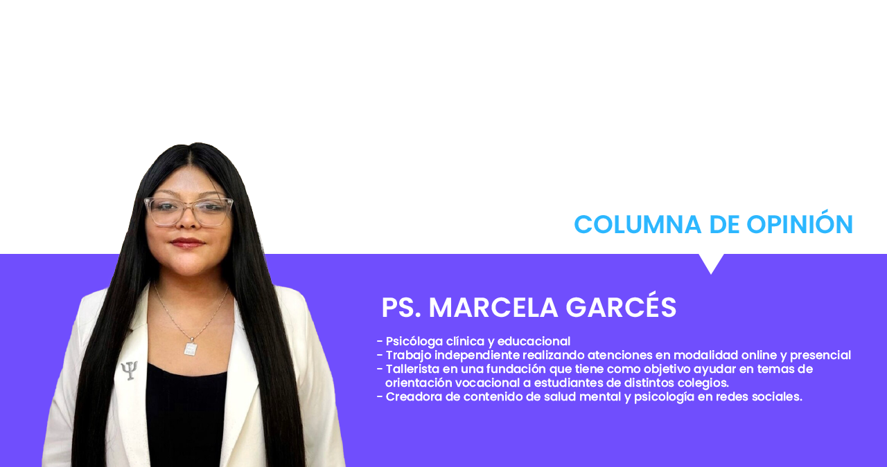 Ps. Marcela Garcés, psicóloga clínica y educacional, especialista en salud mental y orientación vocacional