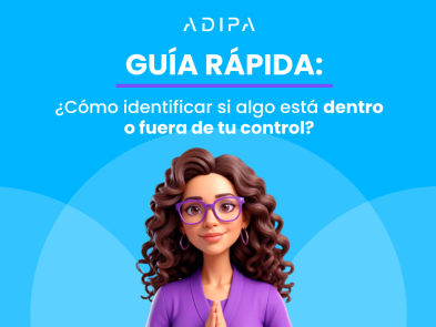 Control emocional y bienestar: Distingue lo que depende de ti