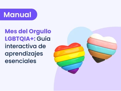 Mes del Orgullo LGBTQIA+: Guía interactiva de aprendizajes esenciales