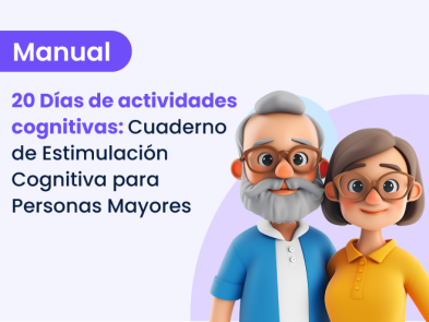 20 Días de actividades cognitivas: Cuaderno de Estimulación Cognitiva para personas mayores