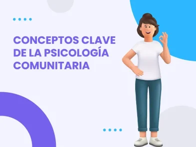 Conceptos clave de la Psicología Comunitaria