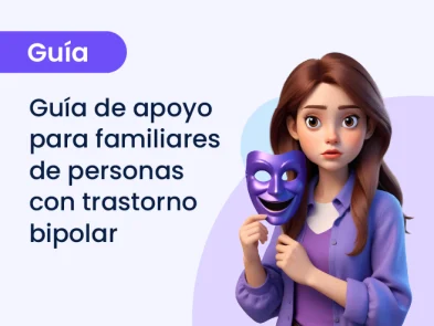 Guía de apoyo para familiares de personas con trastorno bipolar