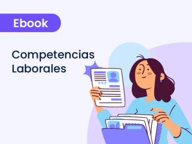 Competencias Laborales: Guía para el desarrollo profesional y la selección efectiva de talento