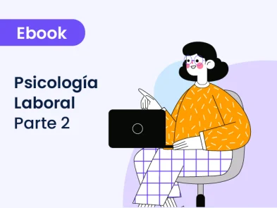 Psicología Laboral: Herramientas de selección de personal Parte 2
