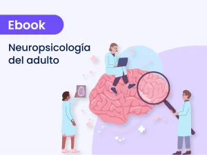 Neuropsicología del adulto: Introducción a la evaluación clínica y al funcionamiento cognitivo
