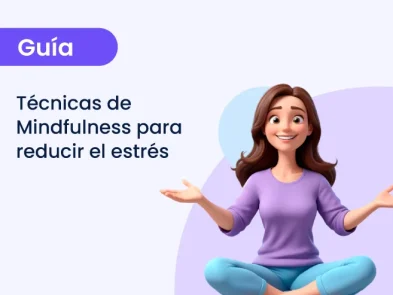 5 Técnicas de Mindfulness para reducir el estrés