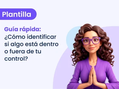Guía rápida: ¿Cómo identificar si algo está dentro o fuera de tu control?