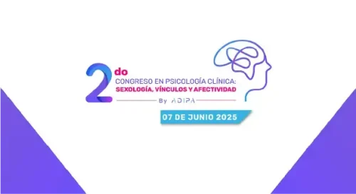 II Congreso en Psicología Clínica: Sexología, Vínculos y Afectividad - Adipa