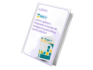 WISC-V: ¿Cómo aplicar e interpretar la Escala de Inteligencia para Niños, Quinta Edición?